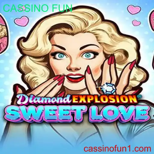 Explorando o Mundo de DiamondExplosionSweetLove: O Fascínio do CASSINO FUN
